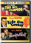 The Big Stampede / Ride Him, Cowboy / Haunted Gold , John Wayne